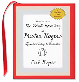 The World According to Mr. Rogers - By Fred Rogers (BEST SELLER)